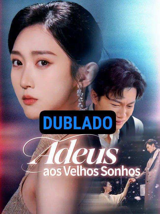 ADEUS AOS VELHOS SONHOS]