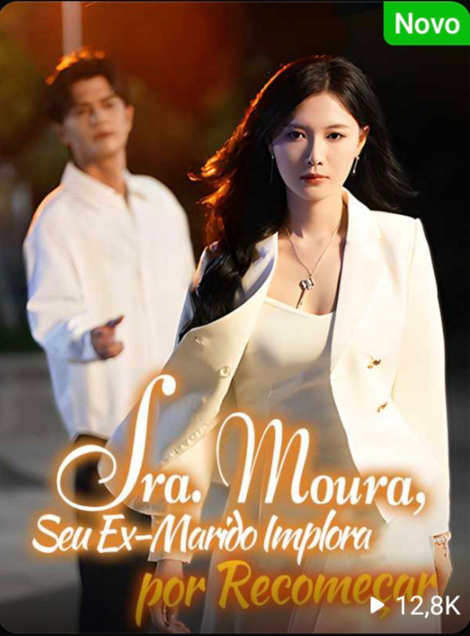 SRA  MOURA, SEU EX MARIDO IMPLORA POR RECOMEÇAR